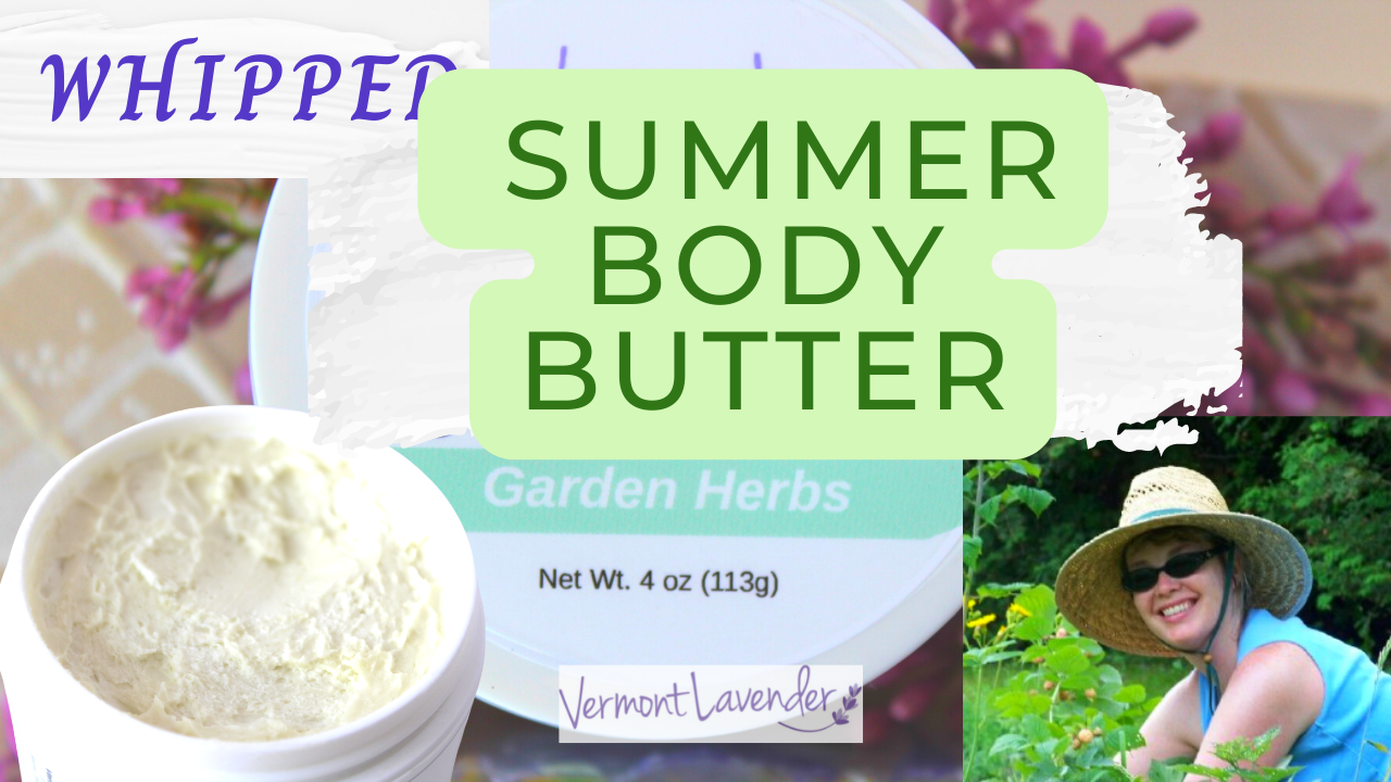 Herb Garden Body Butter For Gardeners with Recipe | DiY Summer Moisturizer by Vermont Lavender