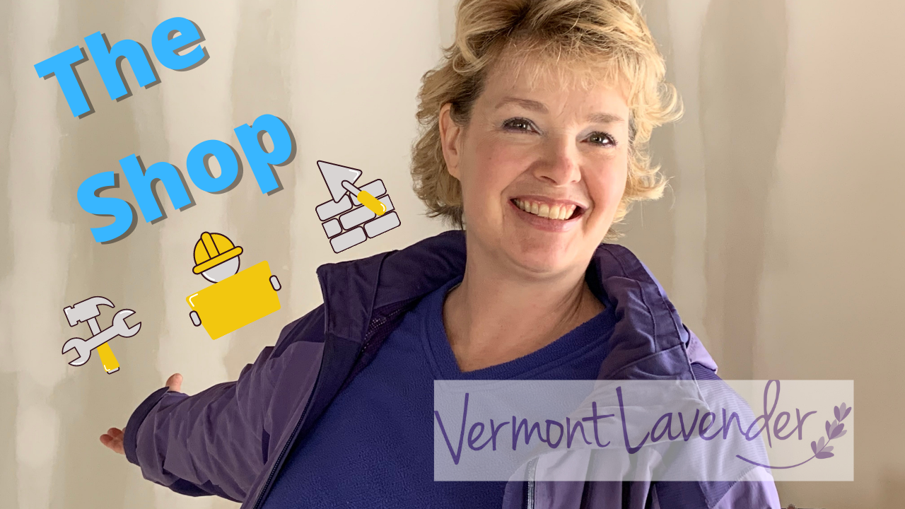 Vermont Lavender, Small Business, Local Gift Shop - Under Construction